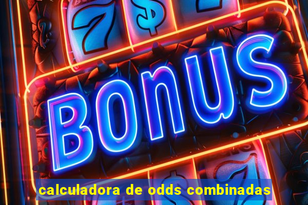 calculadora de odds combinadas